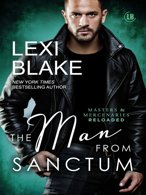 Title details for The Man from Sanctum by Lexi Blake - Available